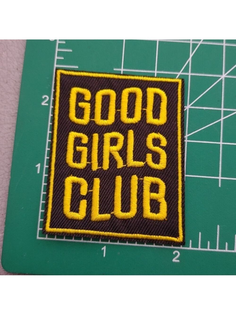 2/$10 Good Girls Club Patch